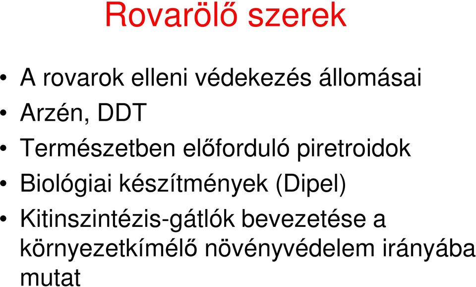 Biológiai készítmények (Dipel)