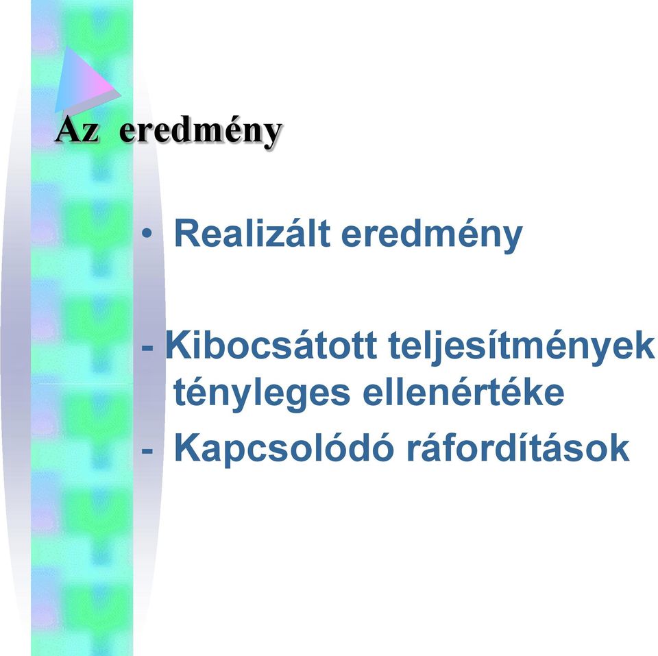 teljesítmények tényleges