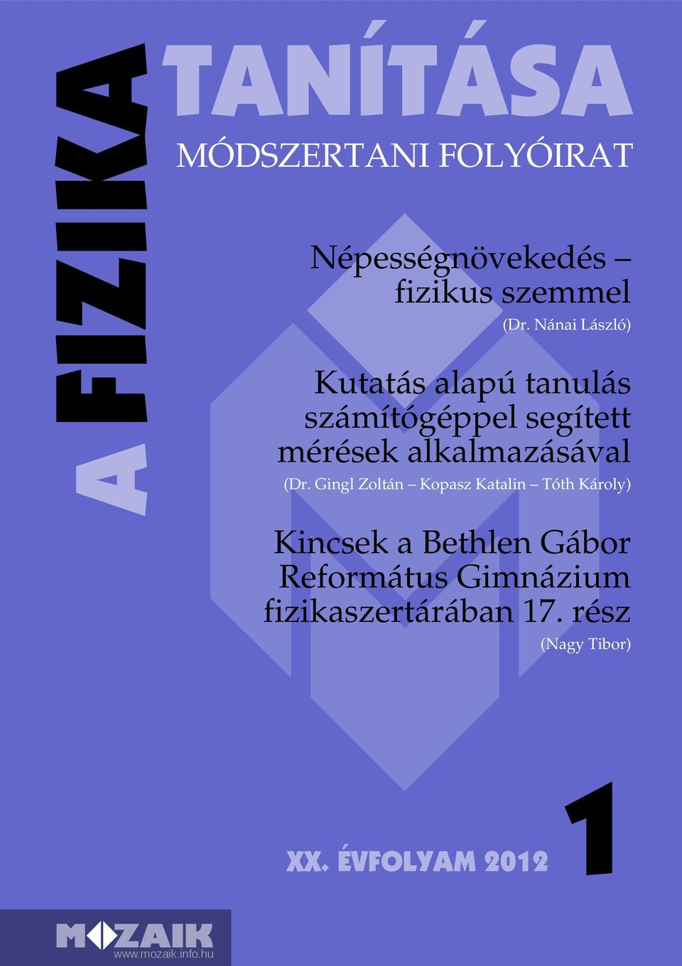 TANÍTÁSA A FIZIKA MÓDSZERTANI FOLYÓIRAT. Népességnövekedés fizikus szemmel  (Dr. Nánai László) - PDF Free Download