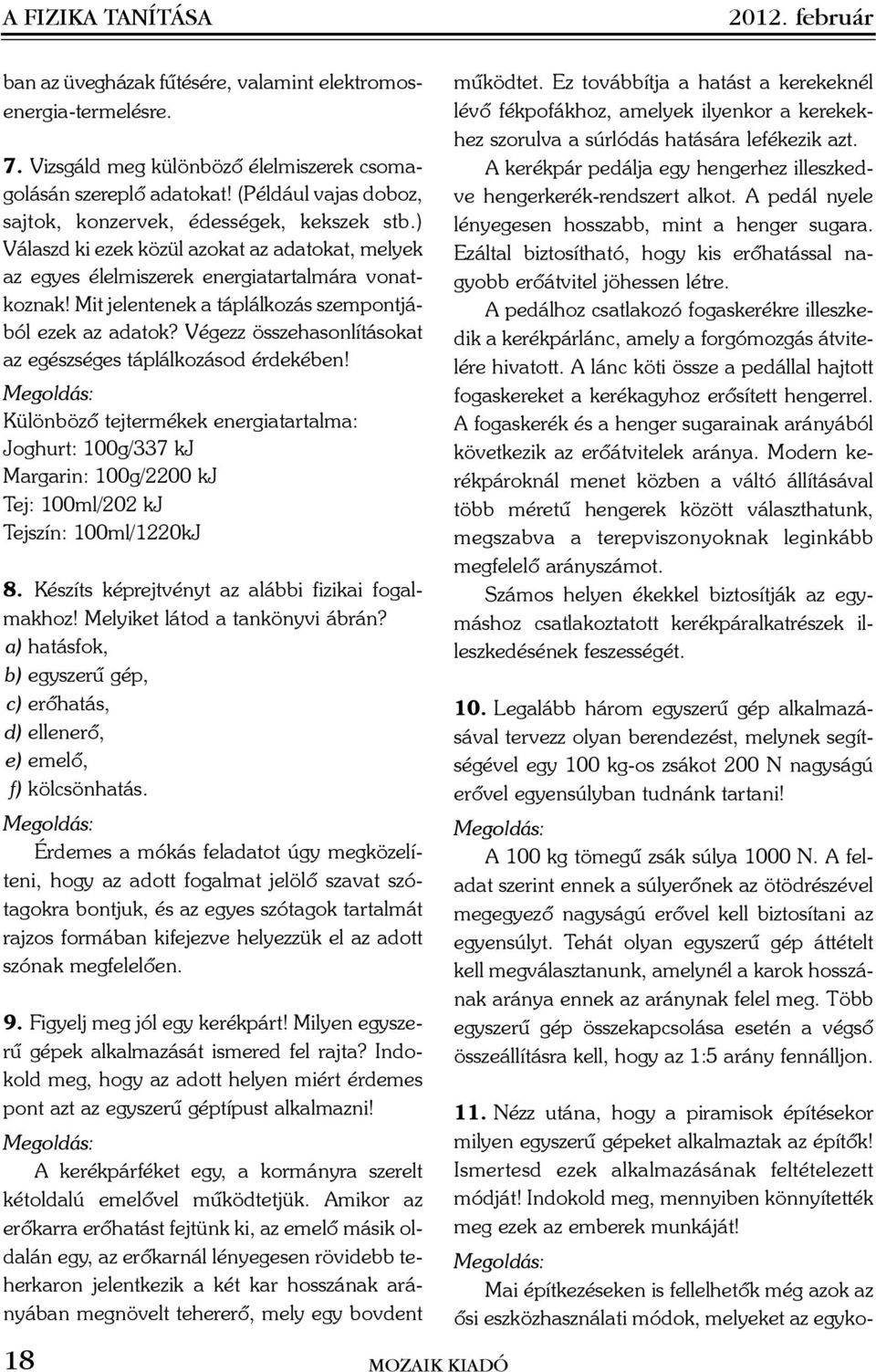 Mit jelentenek a táplálkozás szempontjából ezek az adatok? Végezz összehasonlításokat az egészséges táplálkozásod érdekében!