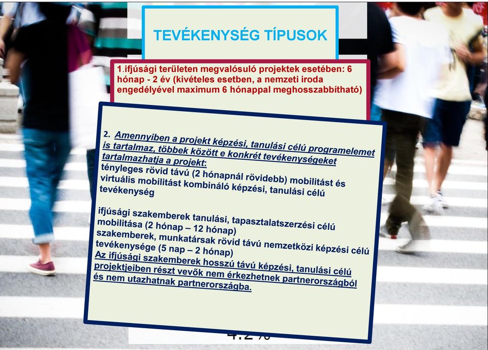 esetében: 6 hónap - 2 év (kivételes