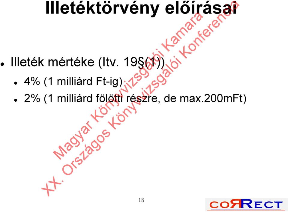 19 (1)) 4% (1 milliárd Ft-ig)