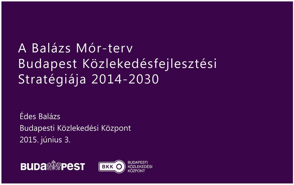 Stratégiája 2014-2030 Édes
