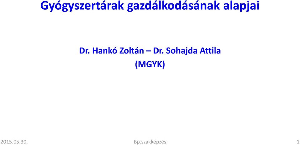 Hankó Zoltán Dr.