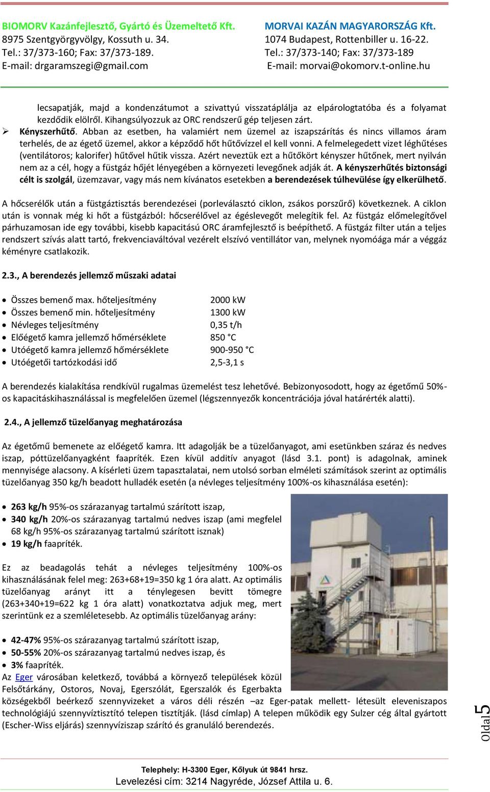 BIOMORV Kazánfejlesztő, Gyártó és Üzemeltető Kft. MORVAI KAZÁN MAGYARORSZÁG  Kft. - PDF Free Download