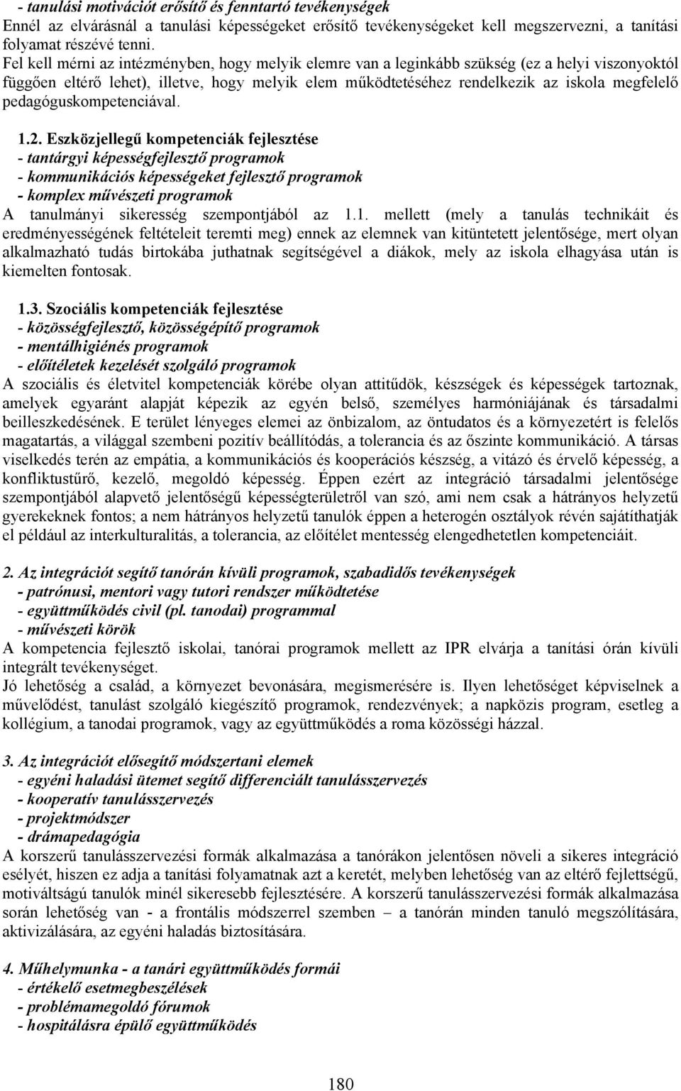 pedagóguskompetenciával. 1.2.