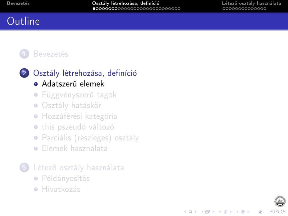 kategória this pszeudó változó Parciális (részleges) osztály