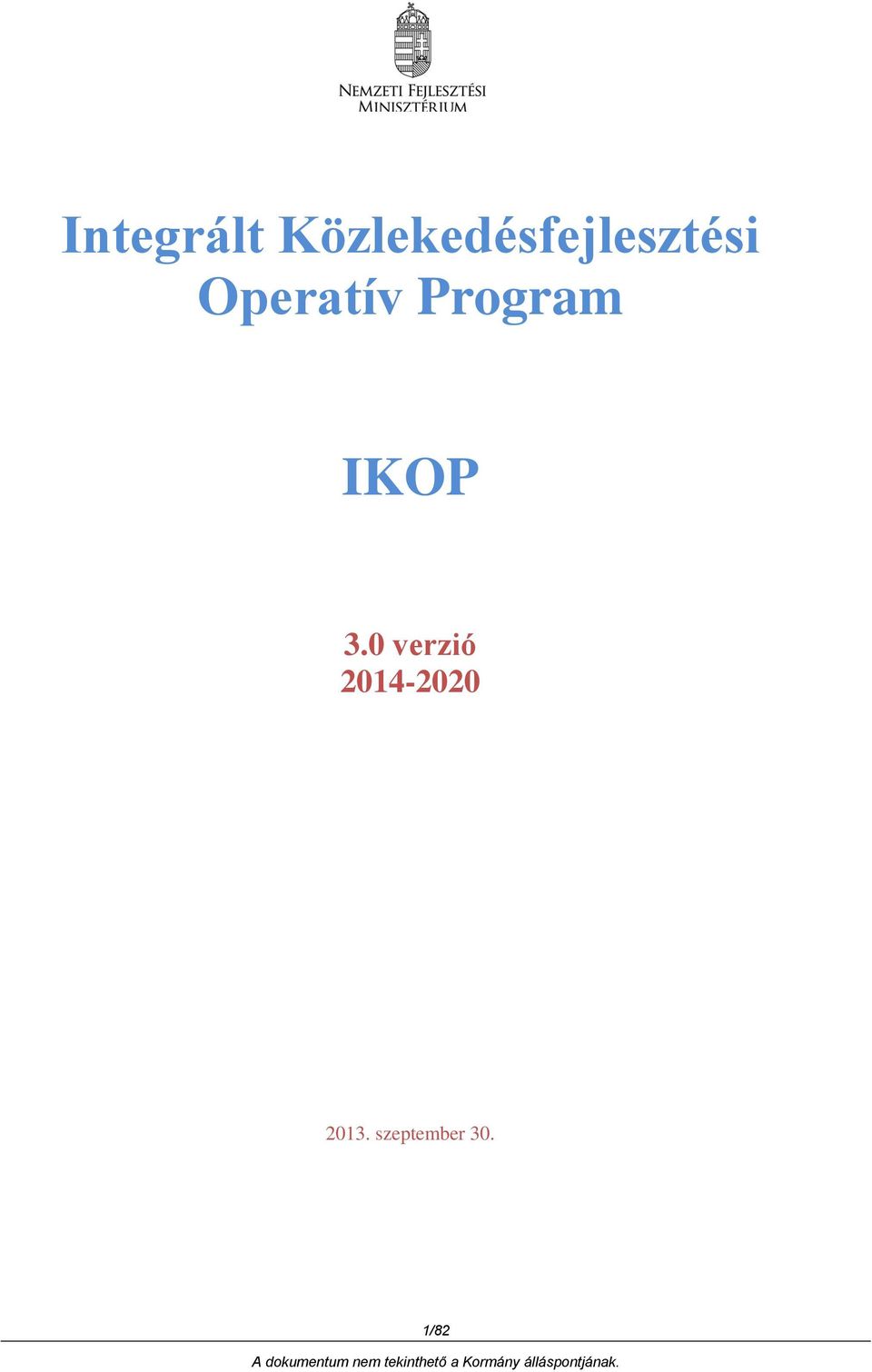 Operatív Program IKOP 3.