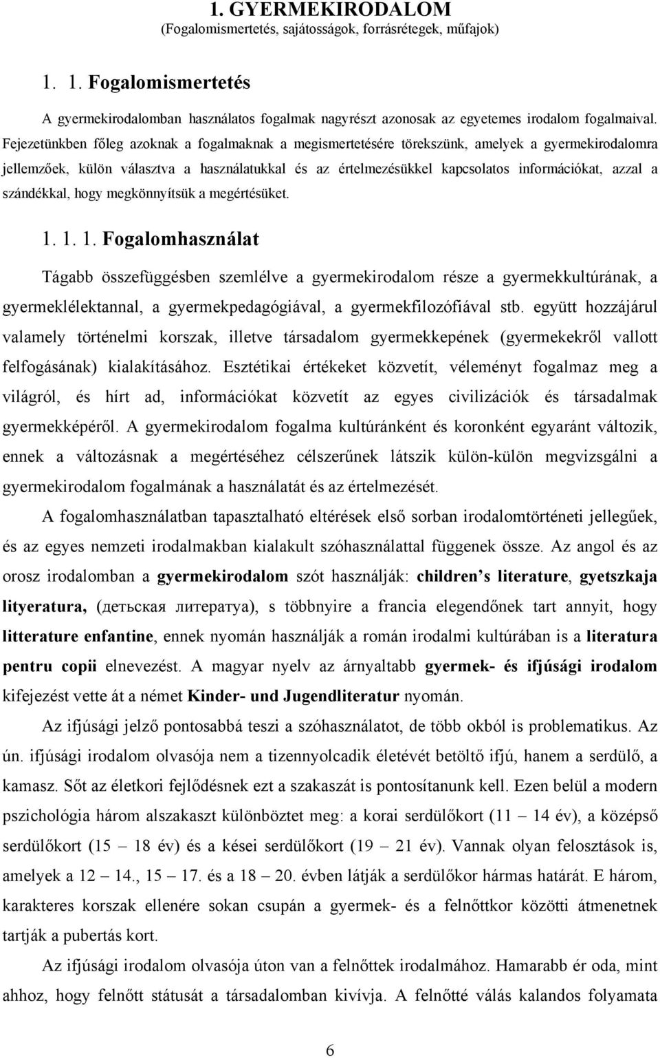 azzal a szándékkal, hogy megkönnyítsük a megértésüket. 1.