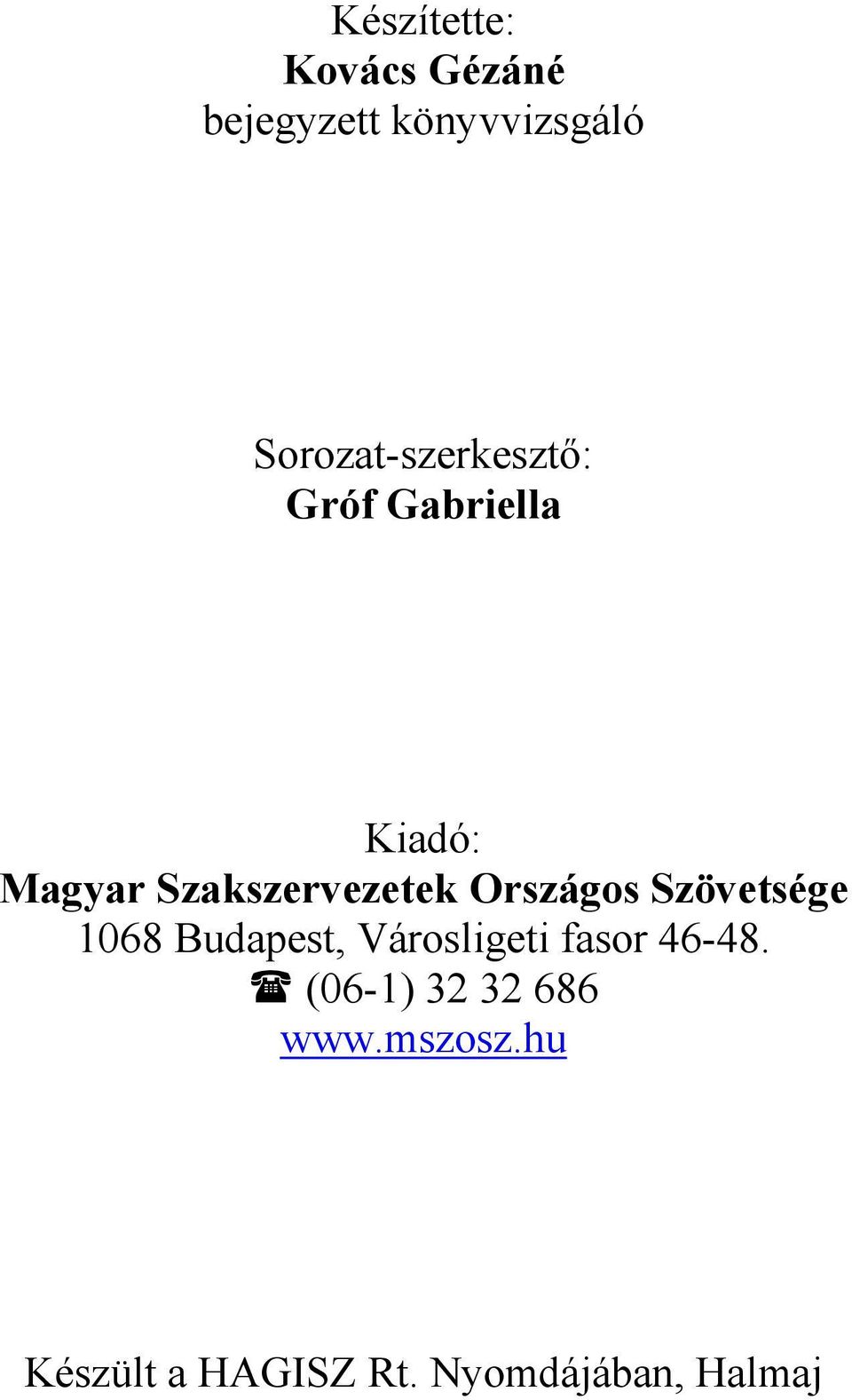 Szakszervezetek Országos Szövetsége 1068 Budapest,