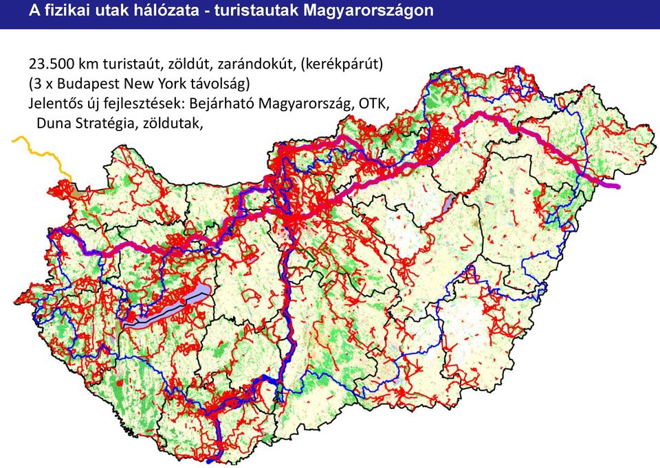 (3 x Budapest New York távolság) Jelentős új