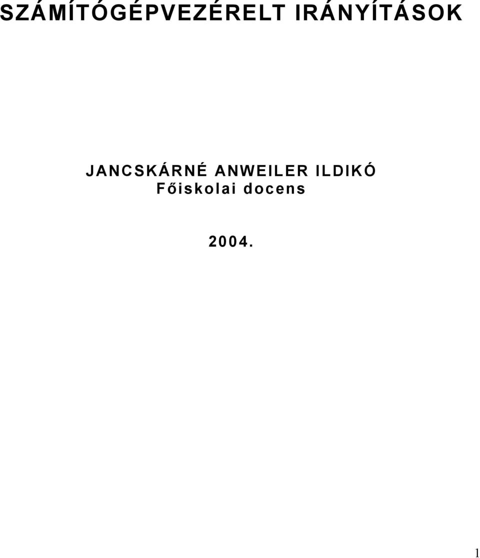 JANCSKÁRNÉ ANWEILER