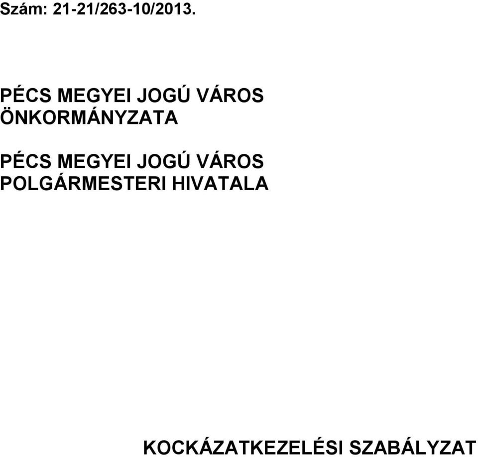 ÖNKORMÁNYZATA  POLGÁRMESTERI