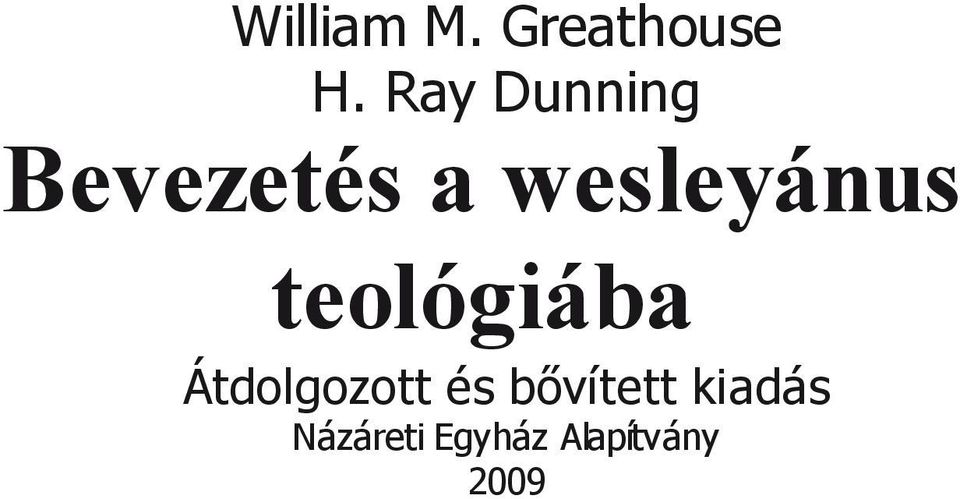 wesleyánus teológiába Átdolgozott