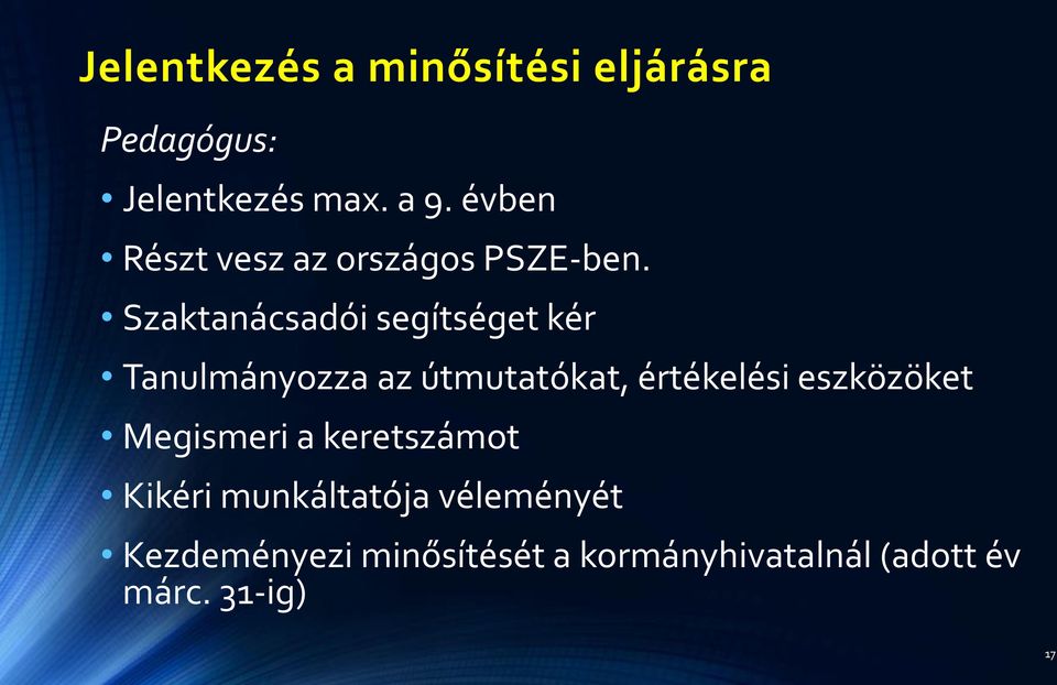 Szaktanácsadói segítséget kér Tanulmányozza az útmutatókat, értékelési