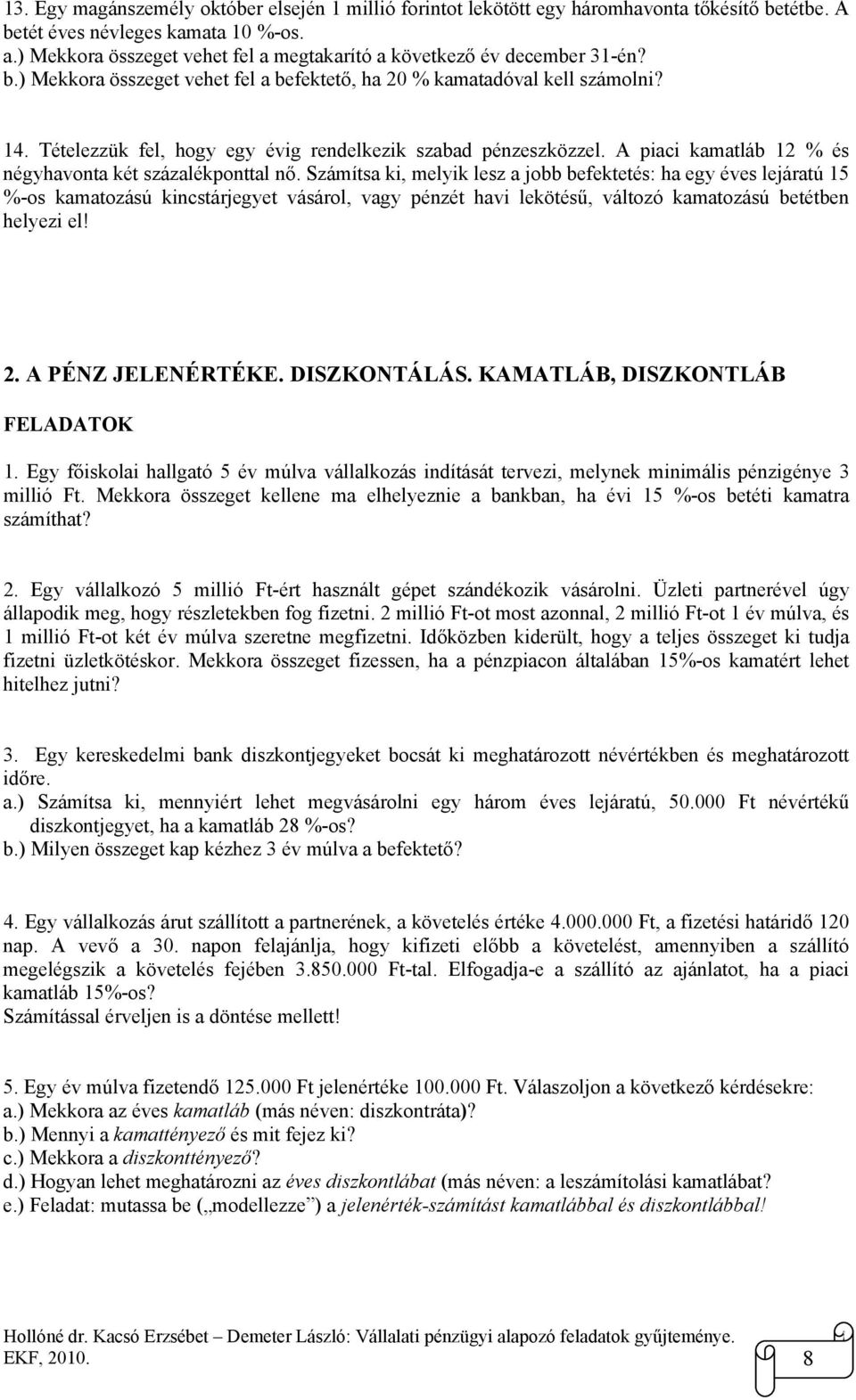 VÁLLALATI PÉNZÜGYI ALAPOZÓ FELADATOK GYŰJTEMÉNYE - PDF Ingyenes letöltés