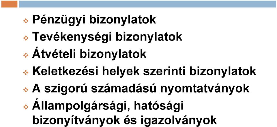 bizonylatok A szigorú számadású nyomtatványok