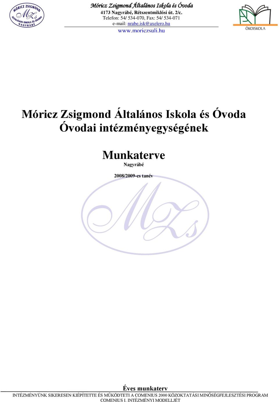 intézményegységének Munkaterve