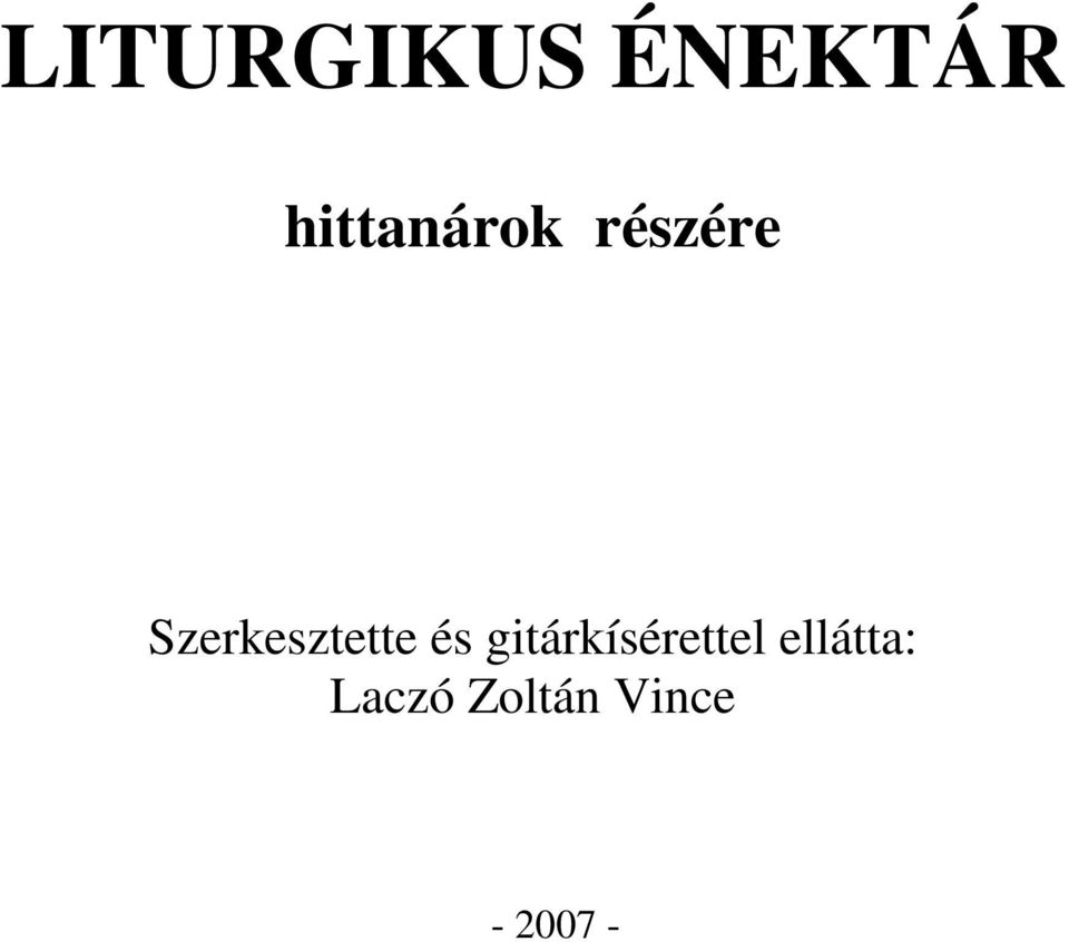 Szerkesztette és