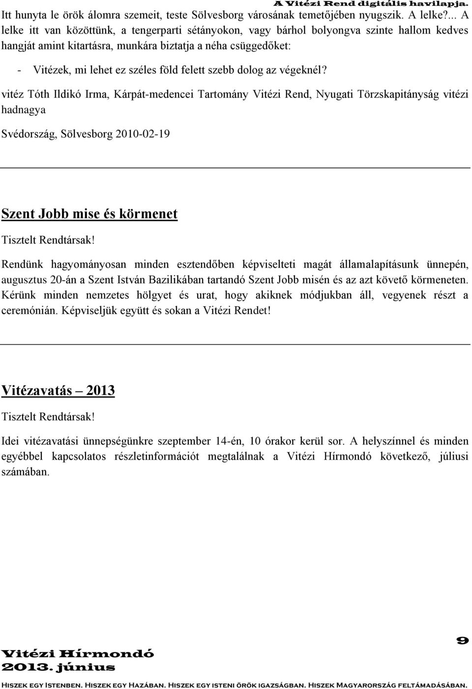 felett szebb dolog az végeknél?