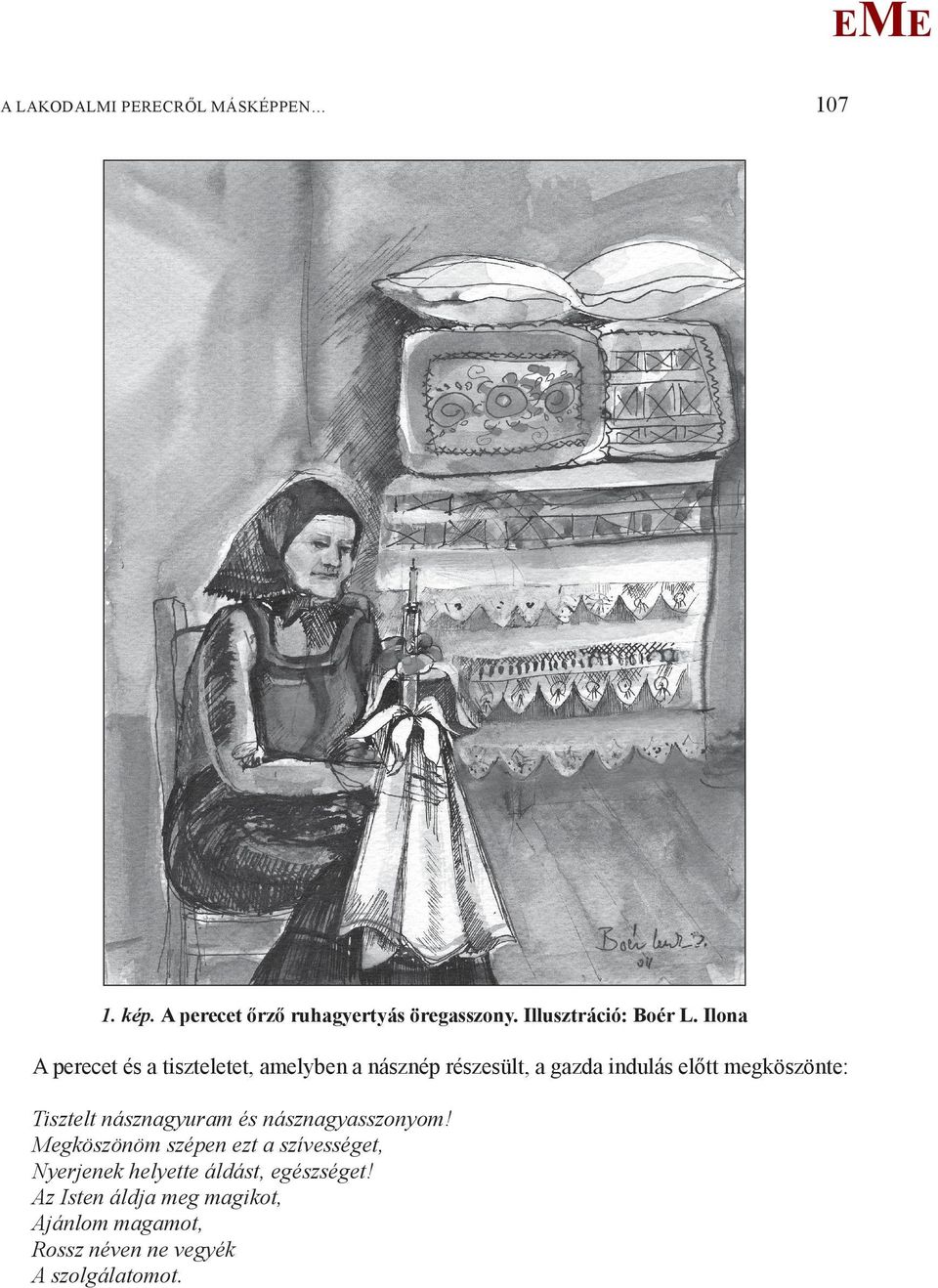 Tisztelt násznagyuram és násznagyasszonyom!