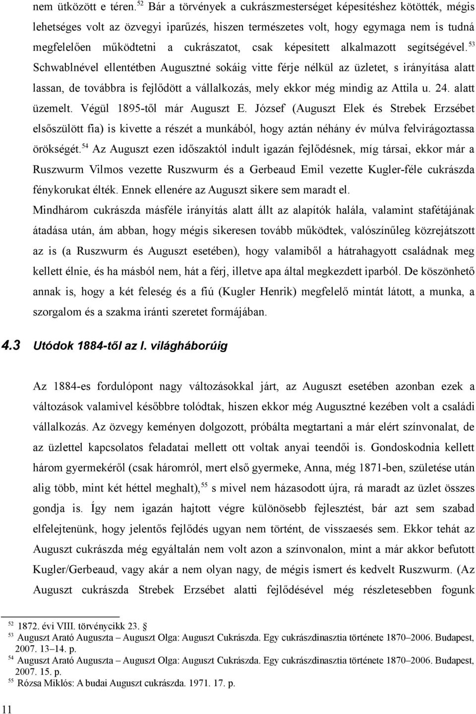 képesített alkalmazott segítségével.