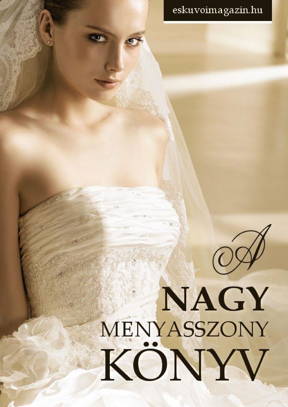 A Nagy Menyasszony Könyv - eskuvoimagazin.hu - PDF Ingyenes letöltés