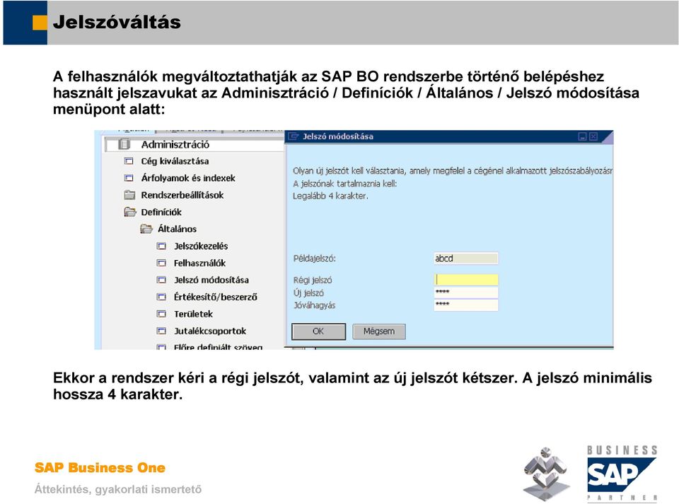 SAP Business One. Alapfunkciók, alapbeállítások. Mosaic Business System  Kft.; Support: - PDF Ingyenes letöltés