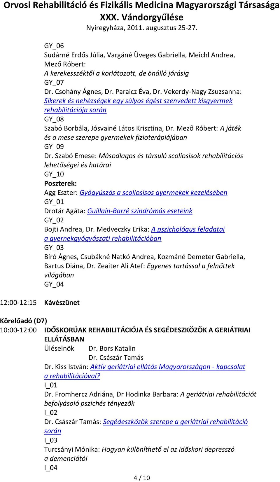 Mező Róbert: A játék és a mese szerepe gyermekek fizioterápiájában GY_09 Dr.