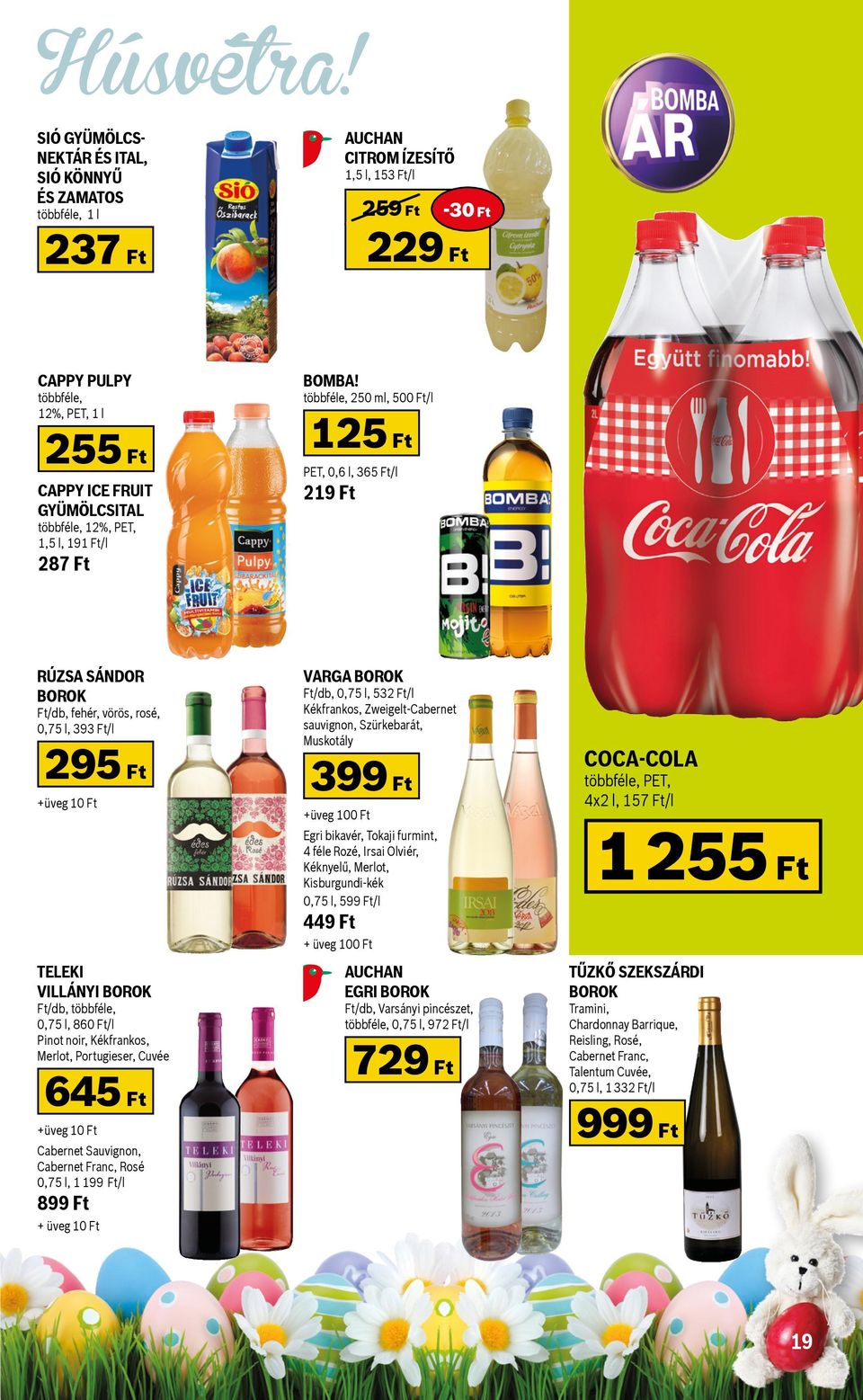 GYÜMÖLCSITAL többféle, 12%, PET, 1,5 l, 191 Ft/l 287 Ft BOMBA!