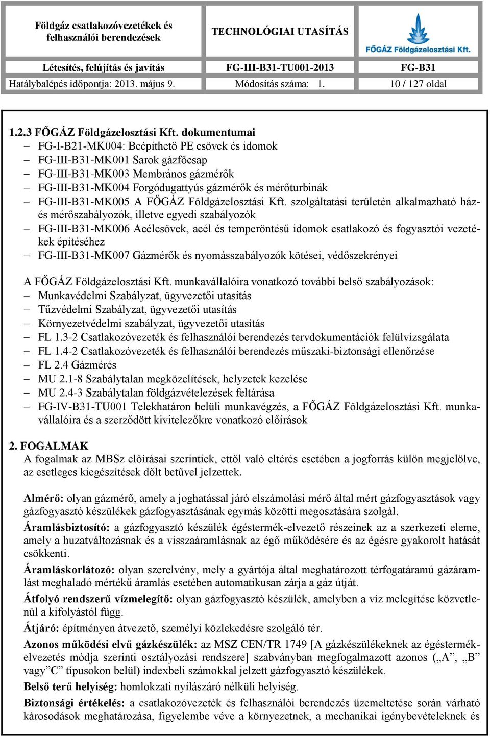 FG-III-B31-MK005 A FŐGÁZ Földgázelosztási Kft.