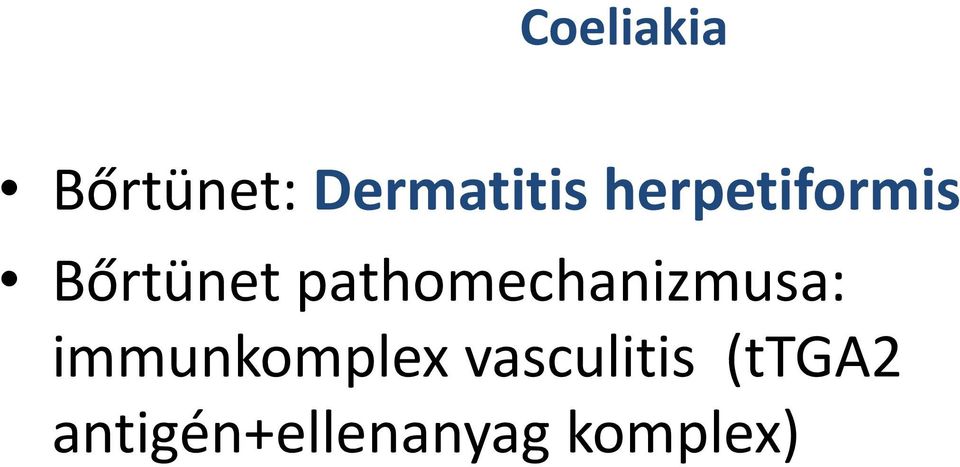 pathomechanizmusa: immunkomplex