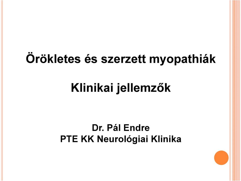 jellemzők Dr.