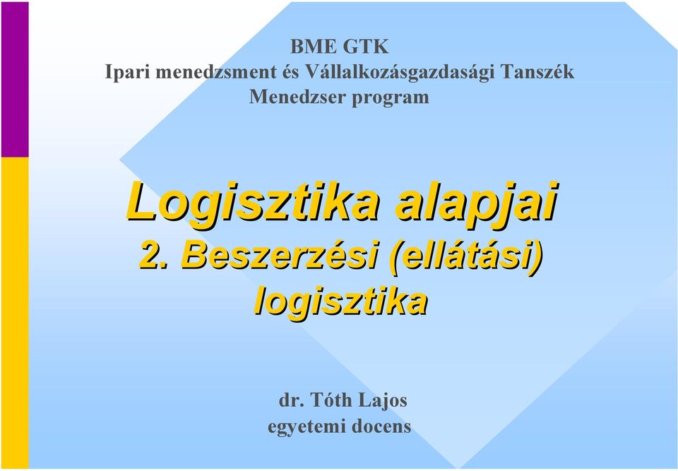 program Logisztika alapjai 2.