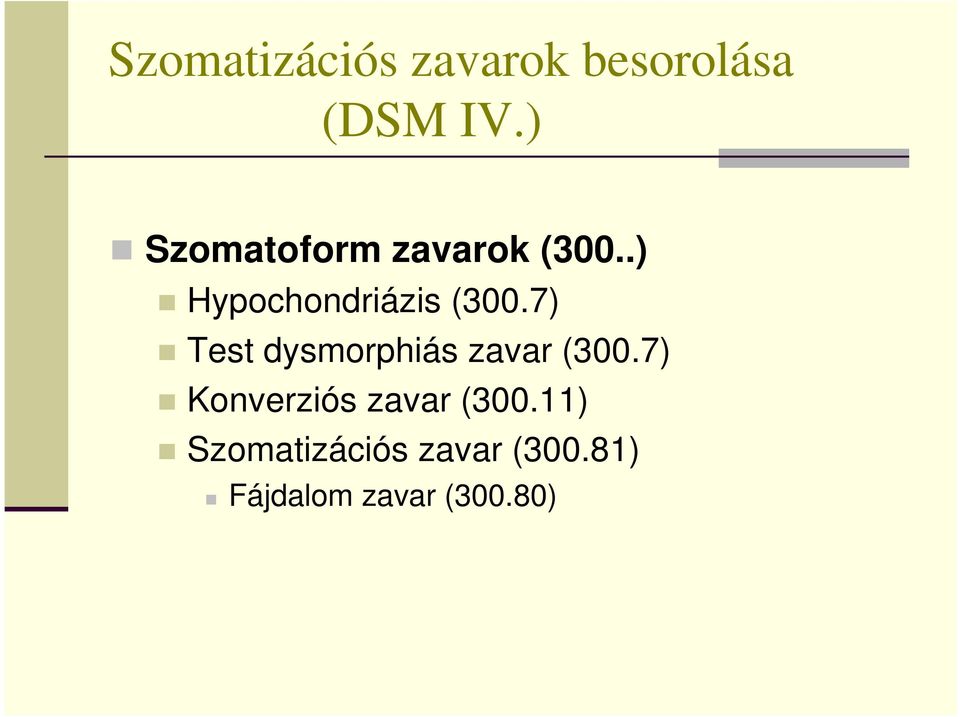 7) Test dysmorphiás zavar (300.