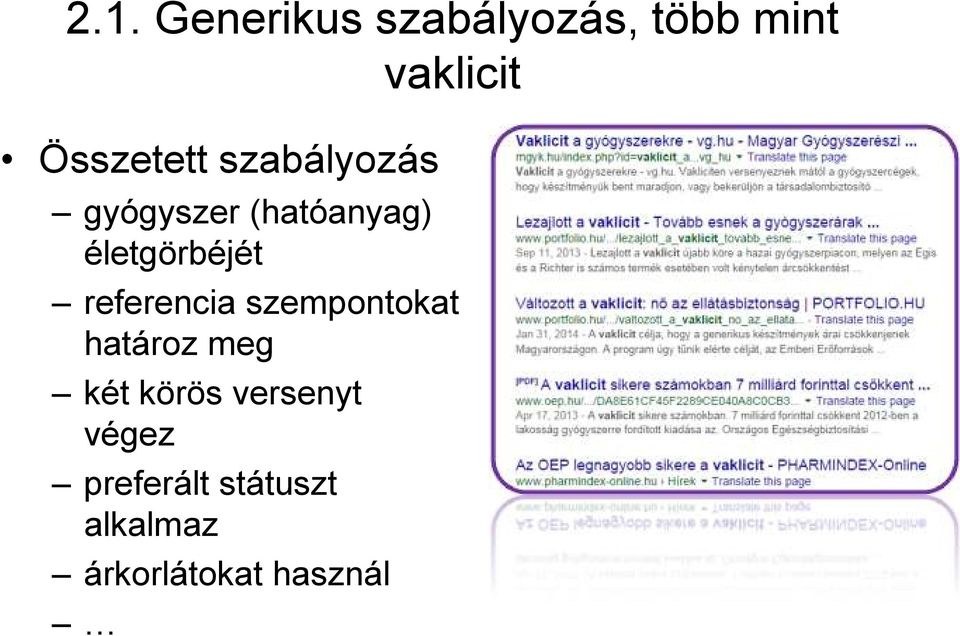 életgörbéjét referencia szempontokat határoz meg két