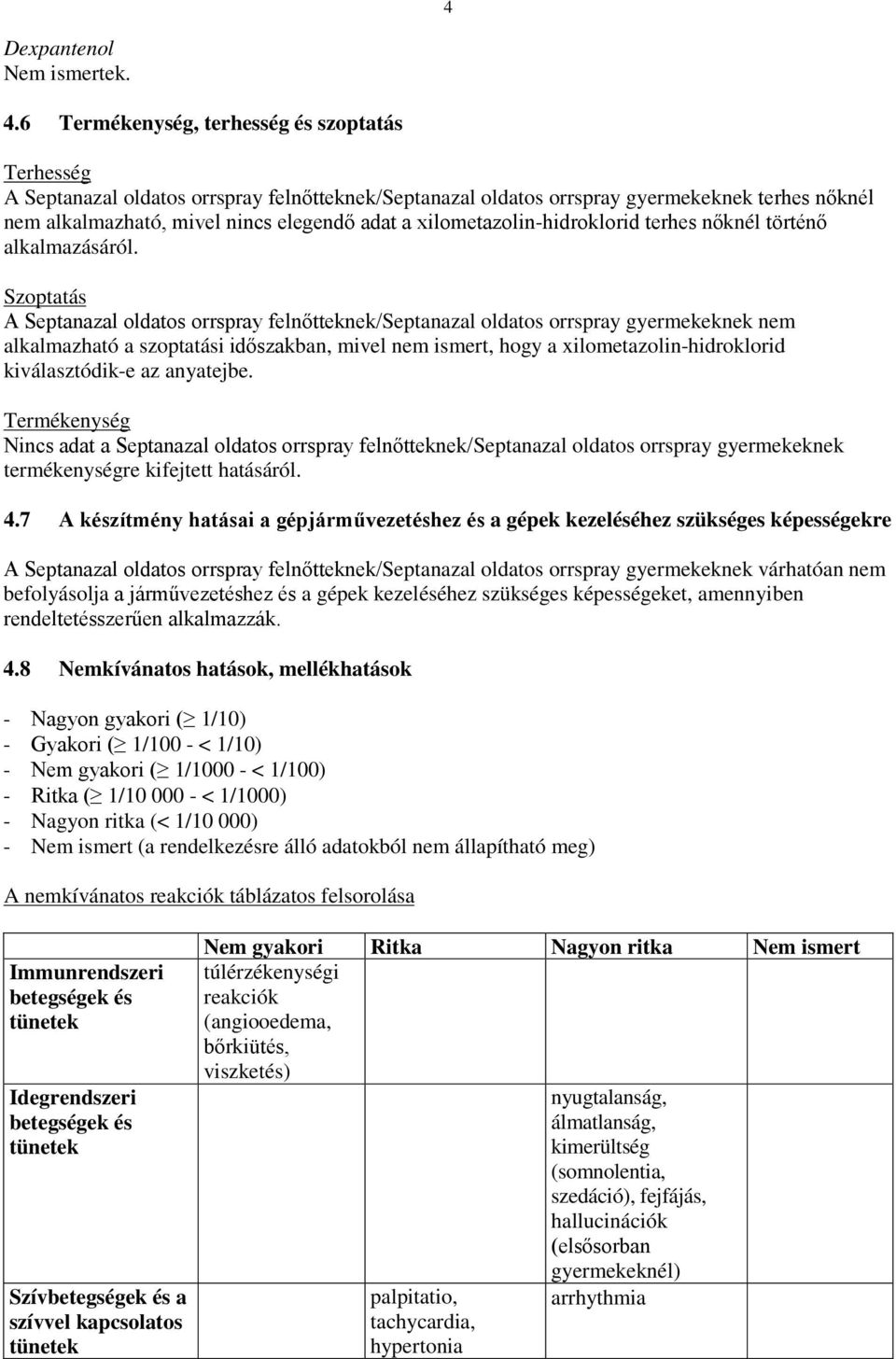xilometazolin-hidroklorid terhes nőknél történő alkalmazásáról.