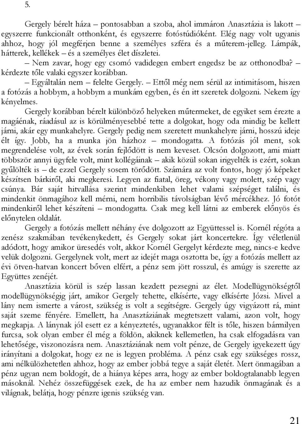 randevú valakit a hiteden kívül
