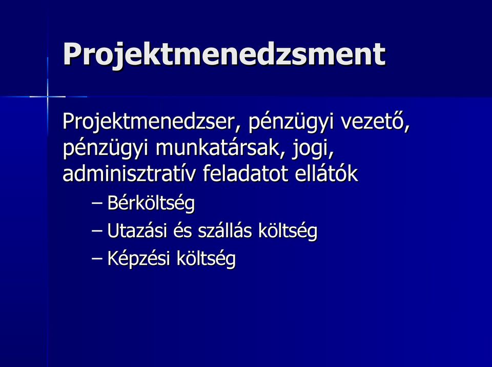 jogi, adminisztratív feladatot ellátók