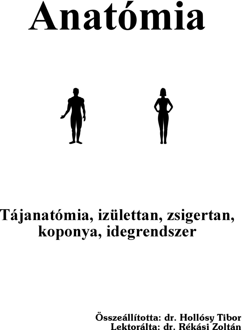 Összeállította: dr.