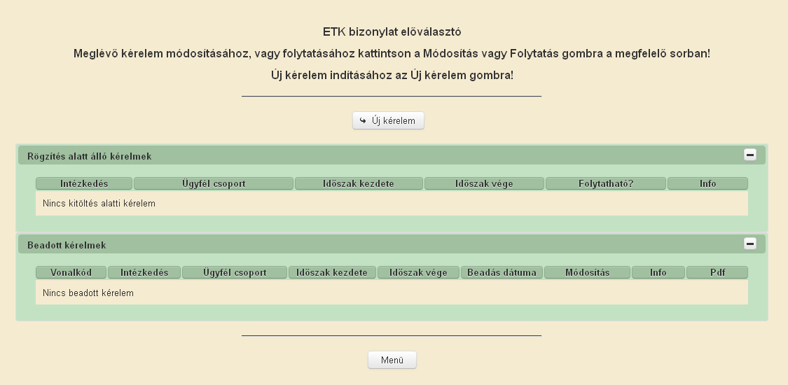 1. Válassza ki a menülistából az Elektronikus kérelemkezelés/vidékfejlesztési Program (2014-2020) Támogatási Kérelem/Az erdőterületek fejlesztésére és az erdők életképességének javítására irányuló