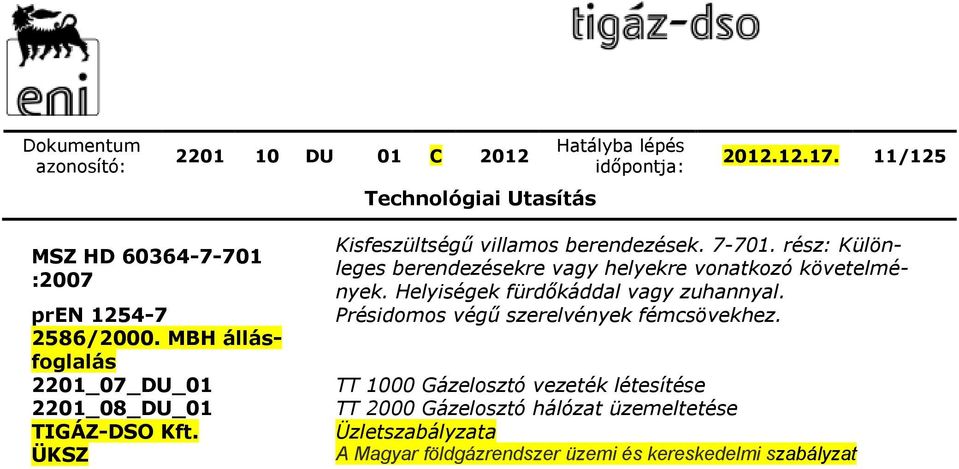 Tigáz technológiai utasítás