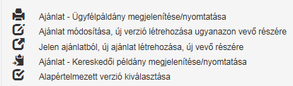 4. Kiadott ajánlatok 4.1 Ajánlat keresése Az ajánlatok között az ajánlat száma, az ügyfélnév vagy cégnév, az eladó vagy a készítés dátuma szerint is lehetséges keresni.