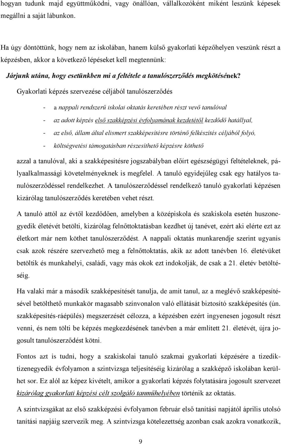 tanulószerződés megkötésének?