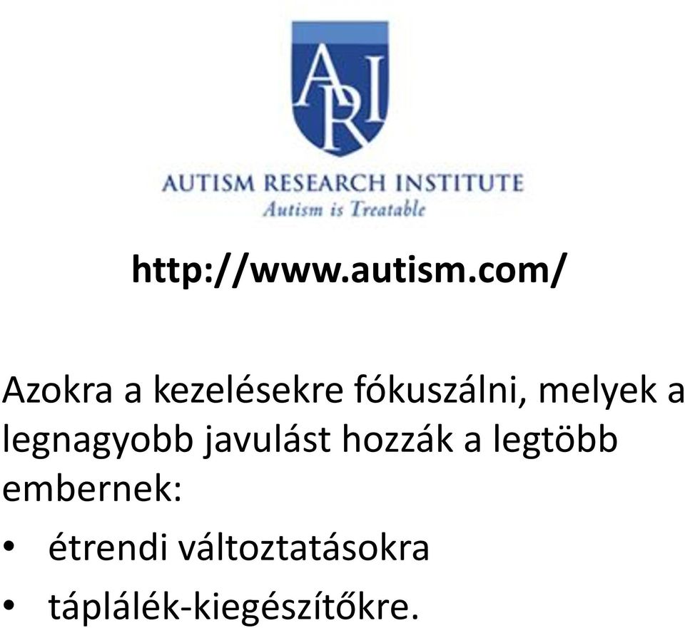 melyek a legnagyobb javulást hozzák a