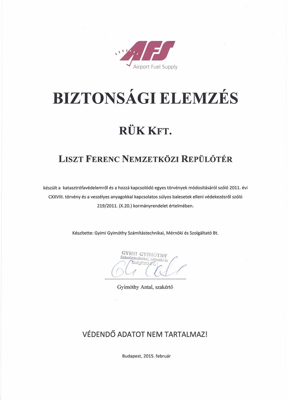 módosításáról szóló 2011. évi CXXVIII.