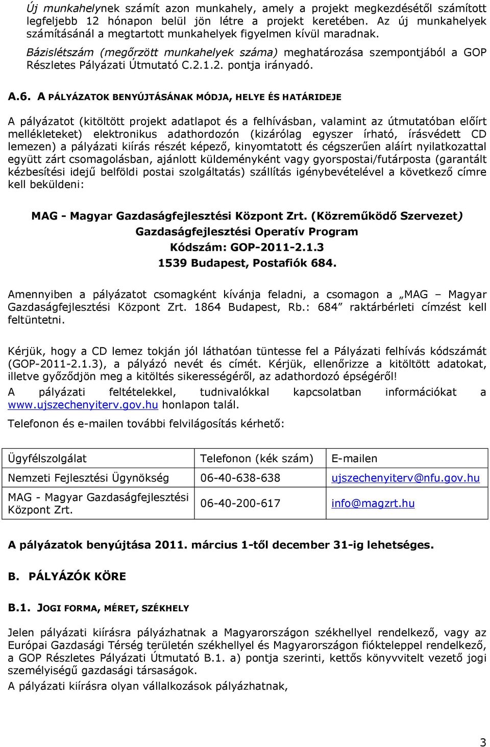 1.2. pontja irányadó. A.6.