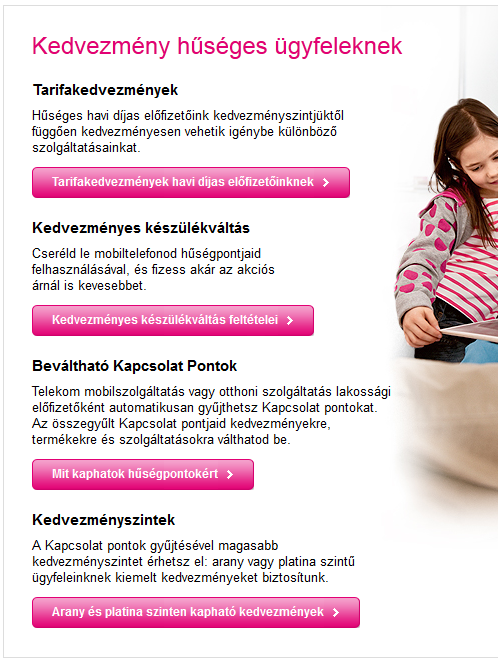 LOYALITÁS PROGRAMOK Az ügyfélmegtartás nyilvános eszköze. Bevonja az ügyfelet, és nyilvános szabályokon keresztül befolyásolja őket. Jutalmazza a jó ügyfél viselkedést. Pl.