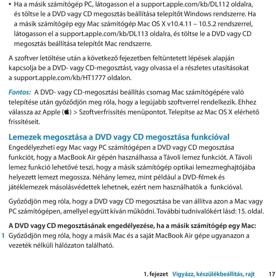 com/kb/dl113 oldalra, és töltse le a DVD vagy CD megosztás beállítása telepítőt Mac rendszerre.