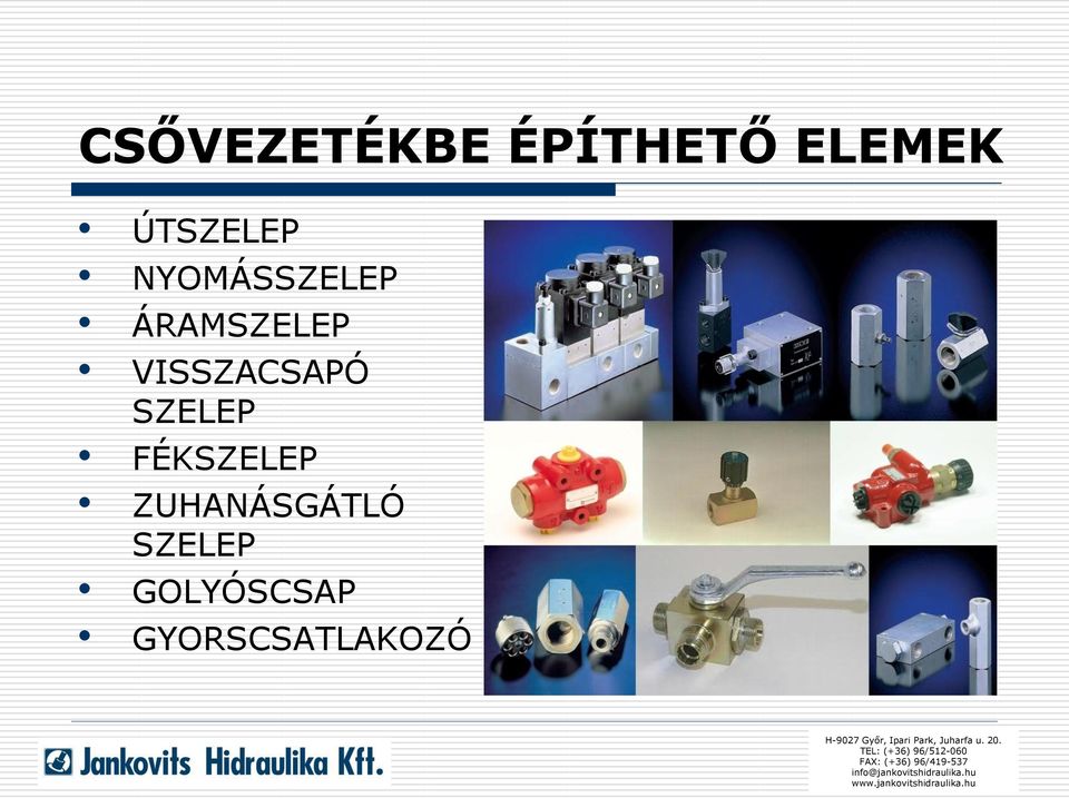 VISSZACSAPÓ SZELEP FÉKSZELEP